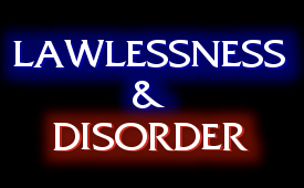 lawlessness