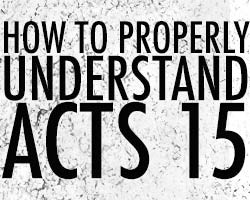 Understanding acts 15