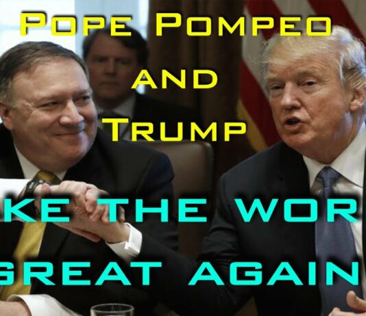 New Video – Natural Laws and Sunday Laws – Pompeo Pope and Trump – Making the World Great Again