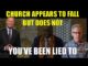 YOU’VE BEEN LIED TO… CHURCH APPEARS TO FALL AND DOES NOT- THE SHOCKING TRUTH
